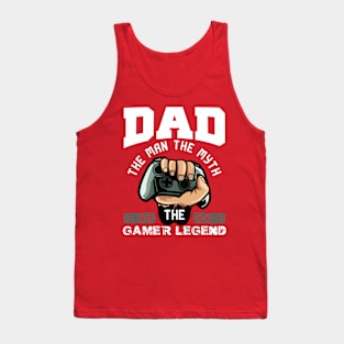 DAD - THE GAMER LEGEND Tank Top